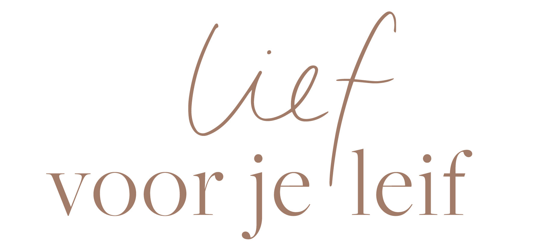 lief voor je leif